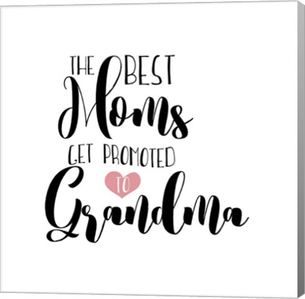 Framed Promoted To Grandma Print