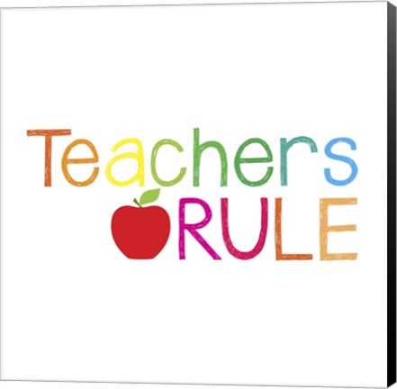 Framed Teachers Rule Print