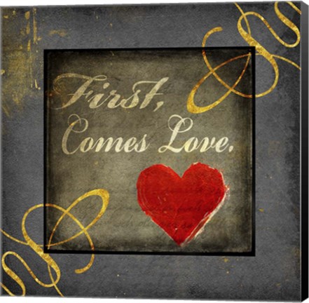Framed Gold First Comes Love 1 Print