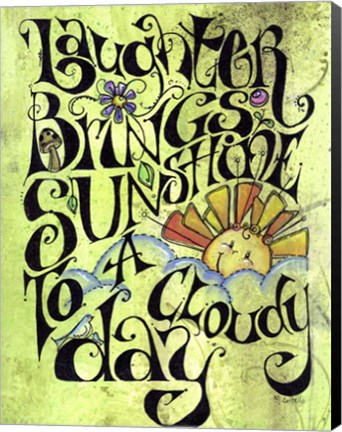 Framed Laugh Away A Cloudy Day Print