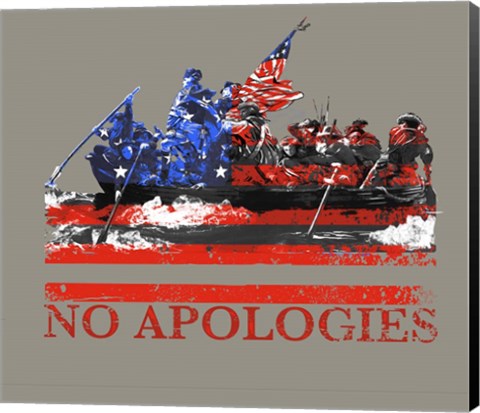 Framed No Apologies Print