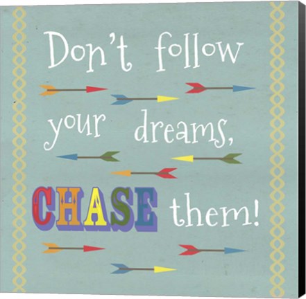 Framed Don&#39;t Follow Your Dreams 1 Print