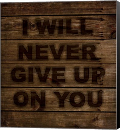 Framed Never Give Up Print