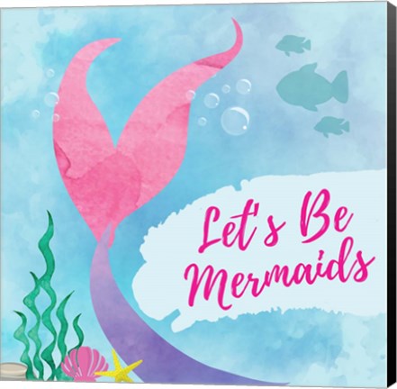 Framed Be Mermaids Print