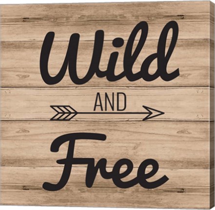 Framed Wild &amp; Free Print