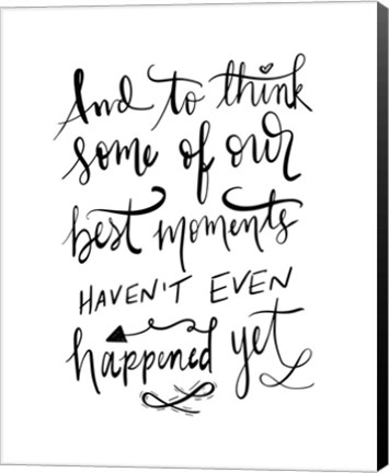 Framed Best Moments - Hand Lettered Print