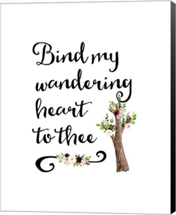 Framed Bind My Wandering Heart Print