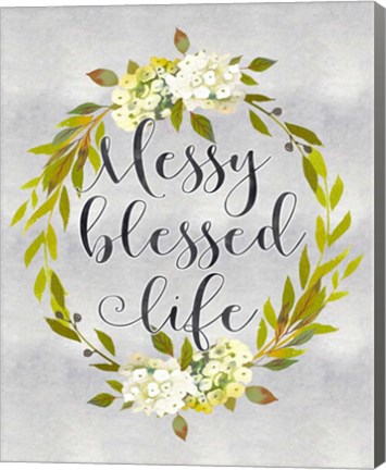 Framed Messy Blessed Life Print