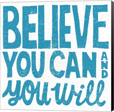 Framed Believe You Can Teal Print