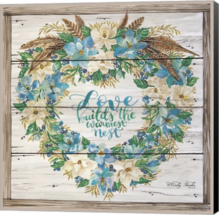 Framed Love Builds the Warmest Nest Print