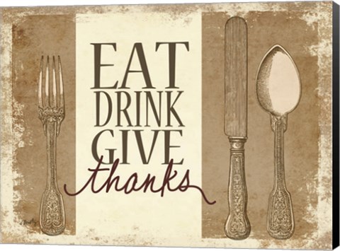 Framed Eat, Drink, Give Thanks Print