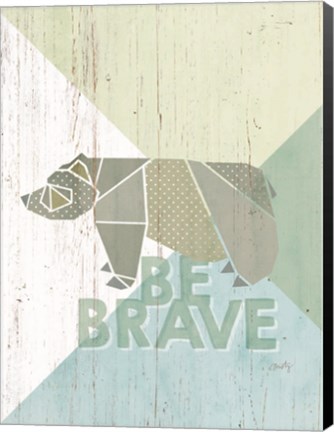 Framed Be Brave Bear Print