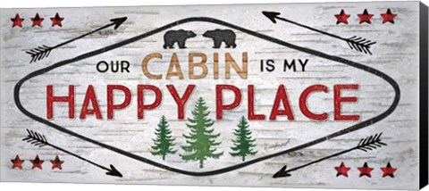 Framed Our Cabin is My Happy Place Print