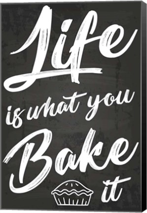 Framed Life Is What You Bake It Print