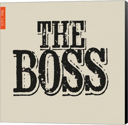 Framed Boss Print