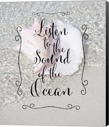 Framed Listen to the Ocean Print