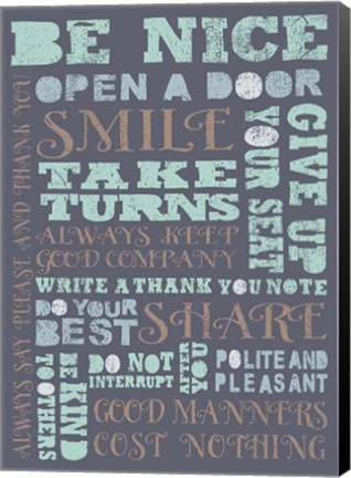 Framed Be Nice Print