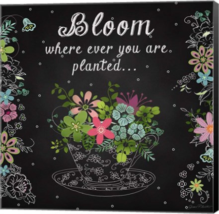 Framed Bloom Where Planted Print