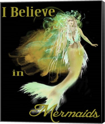 Framed I Believe In Mermaids 3 Print