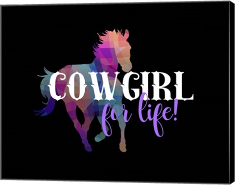 Framed Cowgirl for Life Print