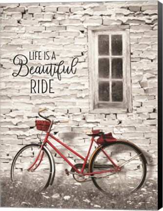 Framed Life is a Beautiful Ride Print