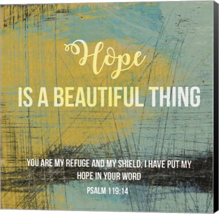 Framed Hope is a Beautiful Thing Print