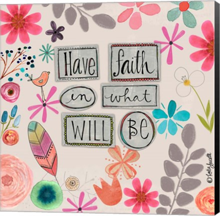 Framed Faith Will Be Print