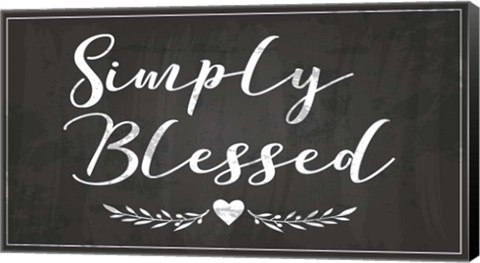 Framed Simply Blessed Print