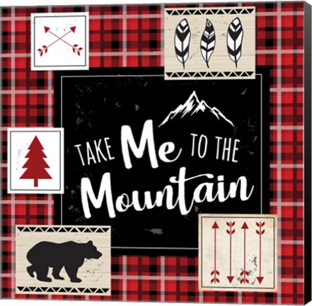 Framed Take Me to the Mountain Print