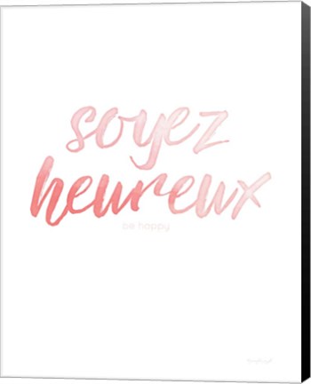 Framed Soyez Heureux Print