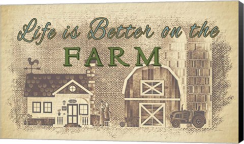 Framed Life is Better on the Farm Print