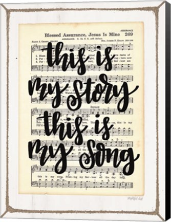 Framed My Story, My Song Print