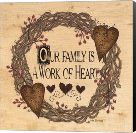 Framed Our Family is a Work of Heart Print