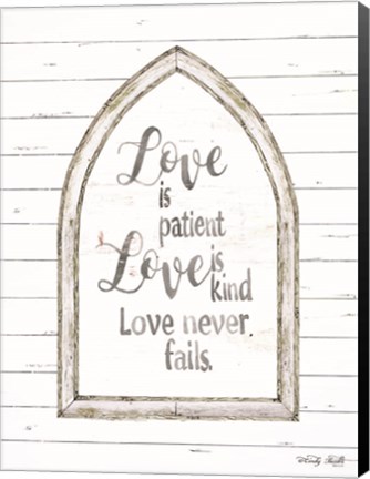 Framed Love is Patient Arch Print