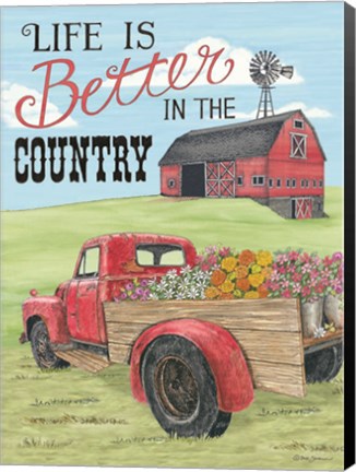 Framed Life is Better in the Country Print