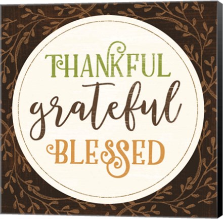 Framed Thankful Grateful Blessed Print