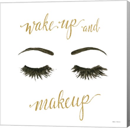 Framed Wake Up and Make Up I Print