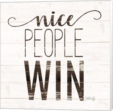 Framed Nice People Win Print