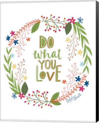 Framed Do What You Love Print