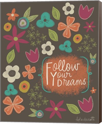 Framed Follow Your Dreams Print