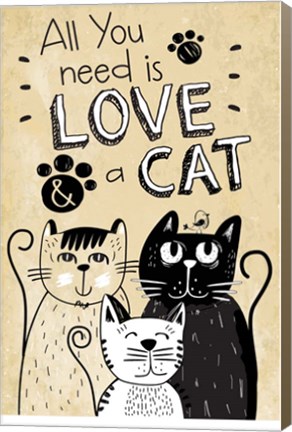 Framed All You Need is Love and a Cat Print