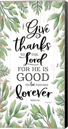 Framed Give Thanks to the Lord Print