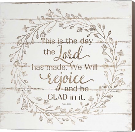 Framed Rejoice and Be Glad In It Print