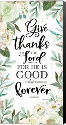 Framed Give Thanks to the Lord Print