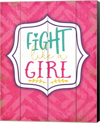 Framed Fight Like a Girl Print