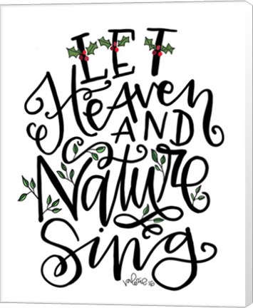 Framed Let Heave and Nature Sing Print