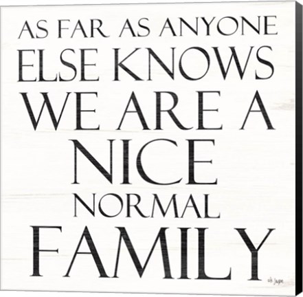 Framed Nice Normal Family Print