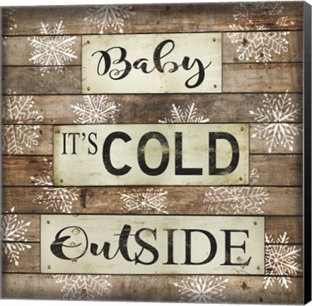 Framed Baby It&#39;s Cold Outside Print