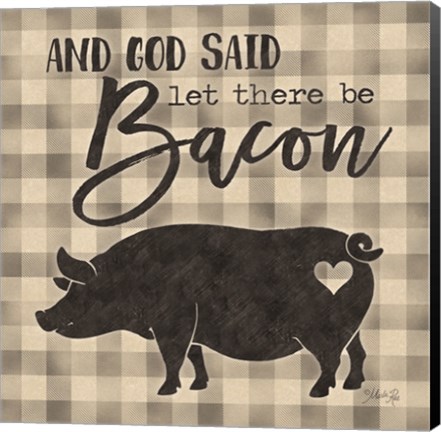 Framed Let There be Bacon Print