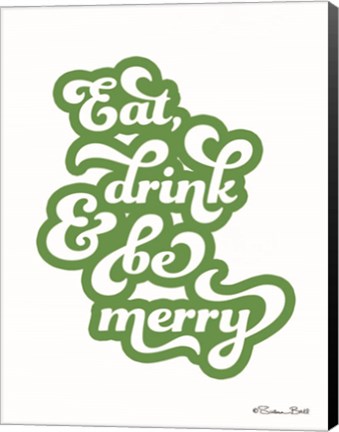 Framed Eat Drink and Be Merry Print